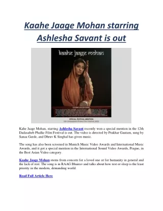 kaahe jaage mohan starring ashlesha savant is out