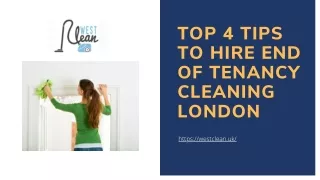Top 4 tips to hire End of Tenancy Cleaning London
