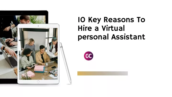 10 key reasons to hire a virtual personal