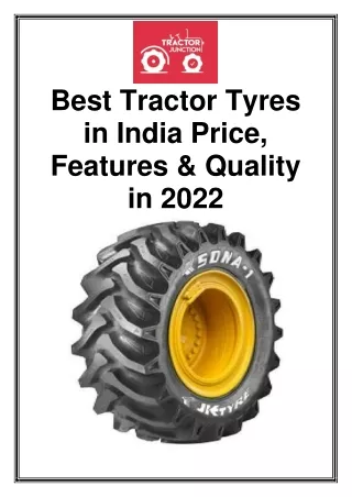 Best Tractor Tyres in India Price, Features & Quality in 2022