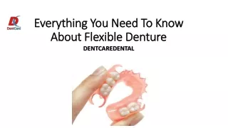 everything you need to know about flexible denture