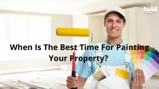 when is the best time for painting your property