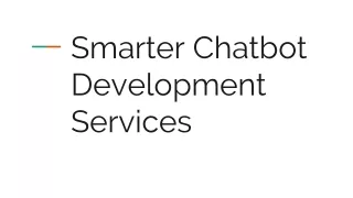 smarter chatbot development services