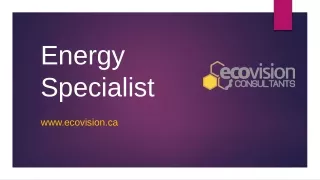 Energy Specialist - ecovision.ca