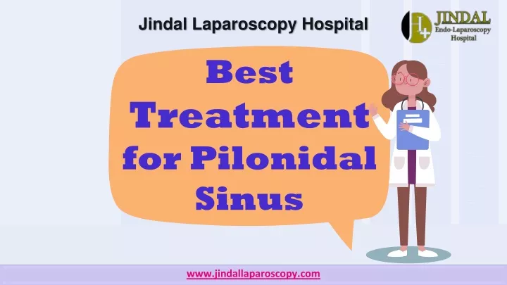 best treatment for pilonidal sinus