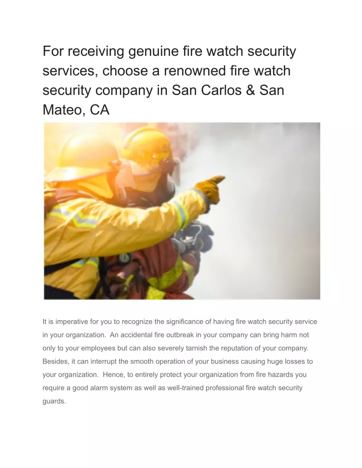 for receiving genuine fire watch security
