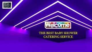 THE BEST BABY SHOWER CATERING SERVICE