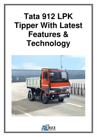 Tata 912 LPK Tipper With Latest Features & Technology