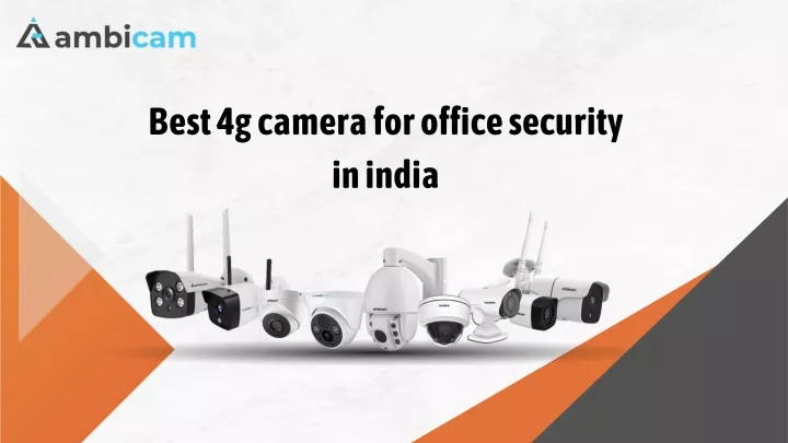 PPT - Best 4g camera for office security in india PowerPoint ...