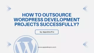 how to outsource wordpress development projects