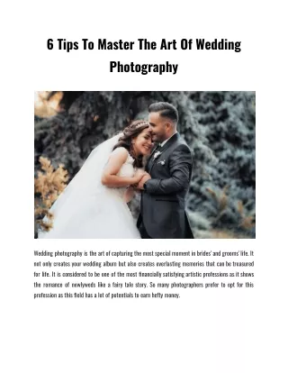6 Tips To Master The Art Of Wedding Photography