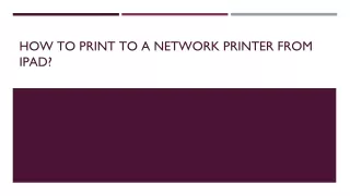 how to print to a network printer from ipad