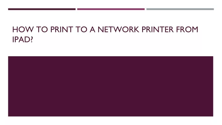 how to print to a network printer from ipad