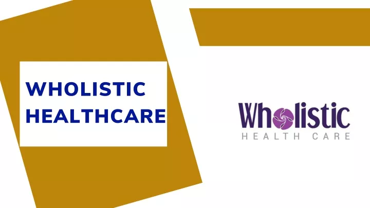 wholistic healthcare