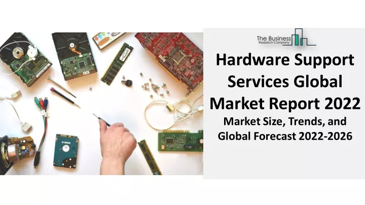 hardware support services global market report