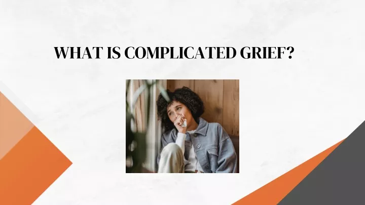 what is complicated grief