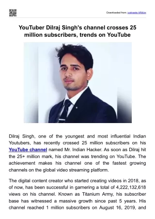 YouTuber Dilraj Singh's channel crosses 25 million subscribers, trends on YouTube