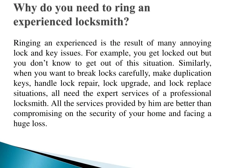 why do you need to ring an experienced locksmith