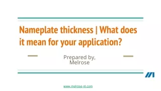 Nameplate thickness | What does it mean for your application?
