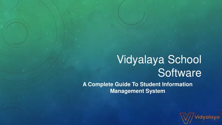 vidyalaya school software a complete guide