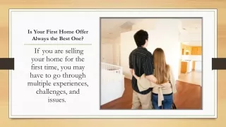 Is Your First Home Offer Always the Best One