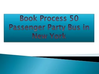 50 Passenger Party Bus in New York