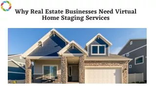 Why Real Estate Businesses Need Virtual Home Staging Services