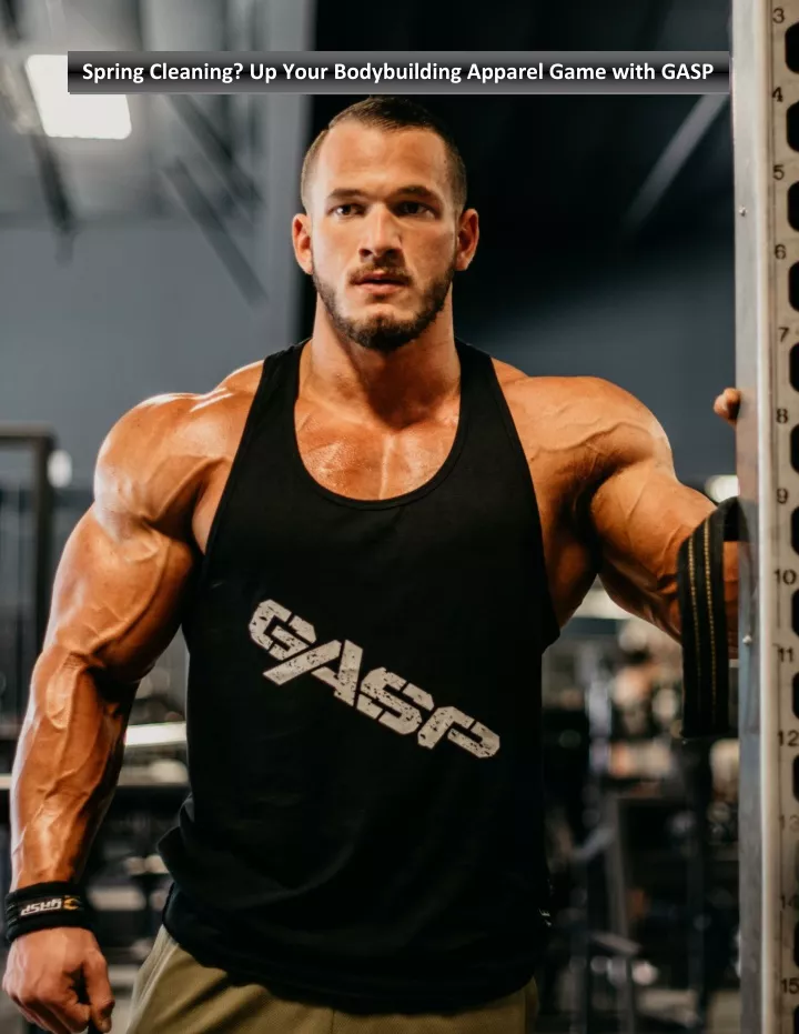 spring cleaning up your bodybuilding apparel game