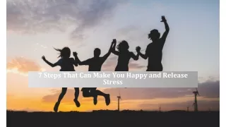 7 Steps That Can Make You Happy