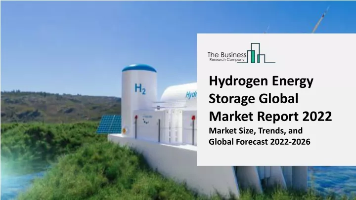 hydrogen energy storage global market report 2022