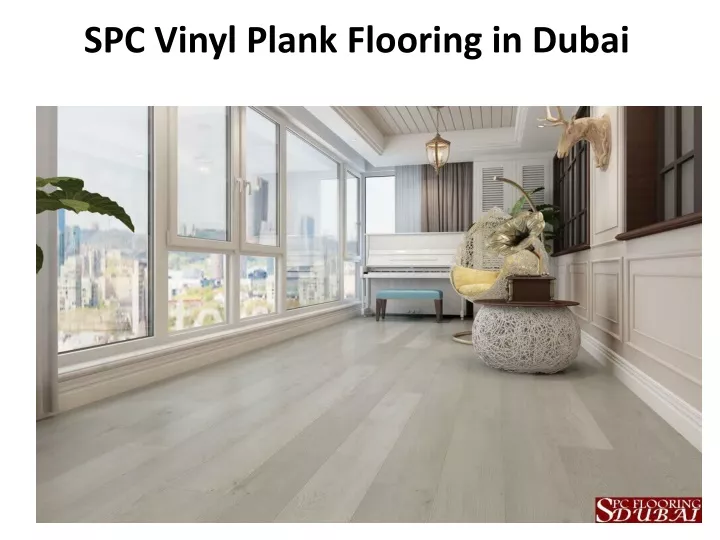 spc vinyl plank flooring in dubai