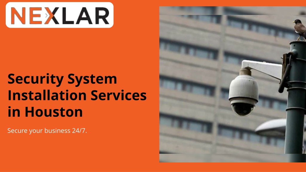 PPT - Security System Installation Services in Houston PowerPoint ...