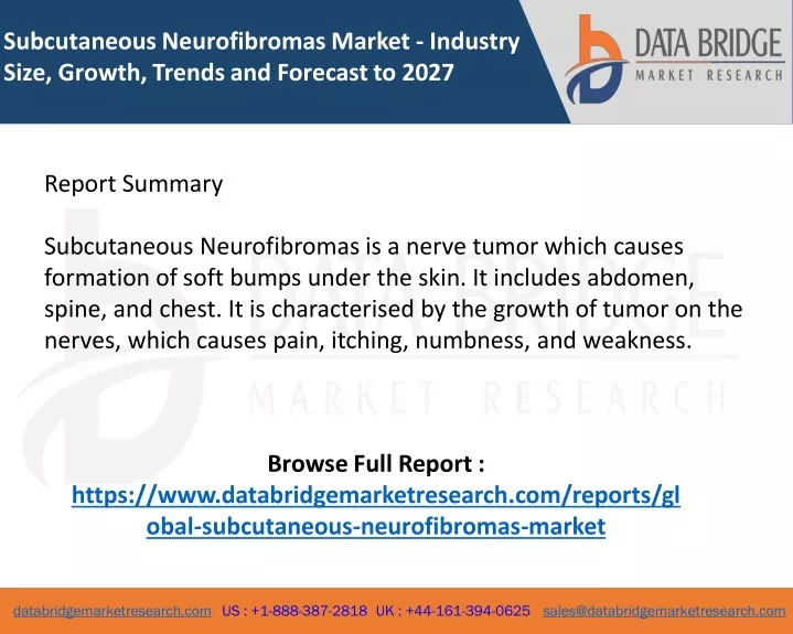 subcutaneous neurofibromas market industry size