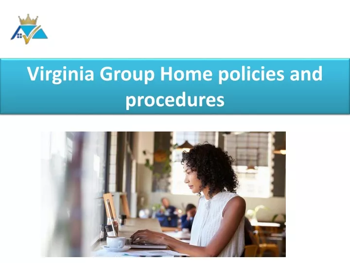 virginia group home policies and procedures