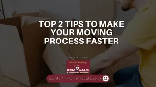 Top 2 Tips to Make Your Moving Process Faster