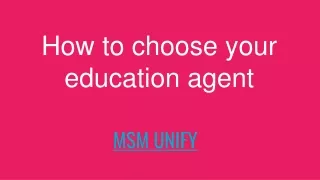 Choose Your Education Agent