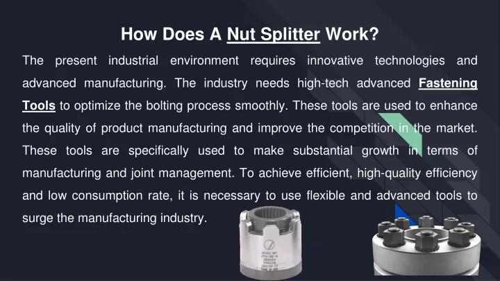 how does a nut splitter work
