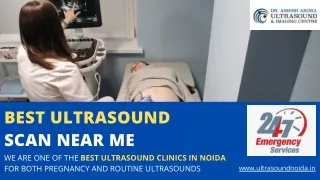 Best Ultrasound Scan Near Me - Dr. Ashish Arora Ultrasound & Imaging Centre