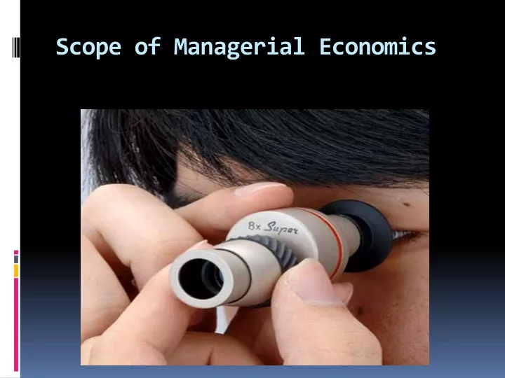 scope of managerial economics