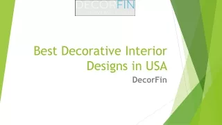 Best Decorative Interior Designs in USA