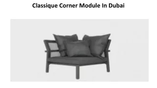 Classique Corner Module In Dubai