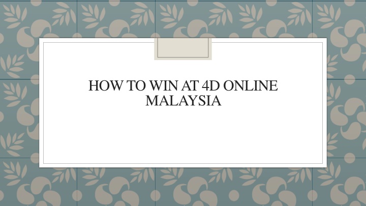 how to win at 4d online malaysia