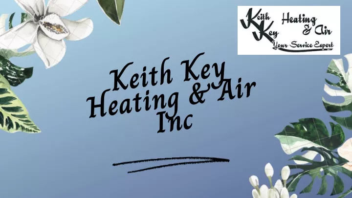 keith key heating air inc