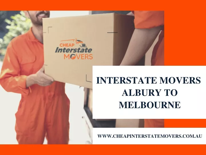 interstate movers albury to melbourne