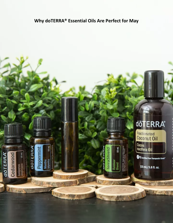 why doterra essential oils are perfect for may