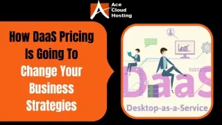 How DaaS Pricing Is Going To Change Your Business Strategies