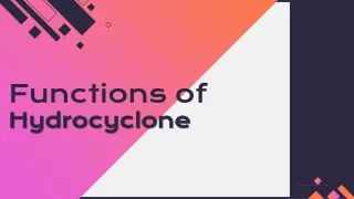 functions of hydrocyclone