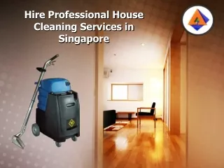 Hire Professional House Cleaning Services in Singapore
