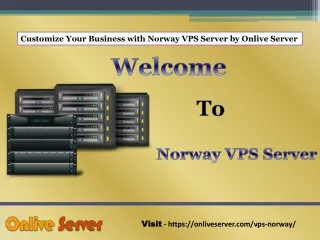 Buy Norway VPS Server from Onlive Server with Brilliant Facility-converted