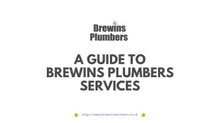 A Guide To Brewins Plumbers Services